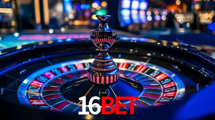 Explore as vantagens do 16Bet: serviço profissional e confiabilidade